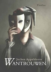 Wantrouwen - Jochen Appeldoorn (ISBN 9789464500707)