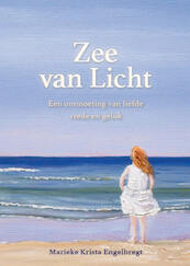 Zee van Licht - Marieke Krista Engelbregt (ISBN 9789090351858)