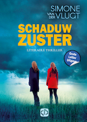 Schaduwzuster - Simone van der Vlugt (ISBN 9789036439404)