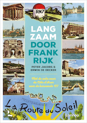 Langzaam door Frankrijk - Peter Jacobs, Erwin De Decker (ISBN 9789401485326)