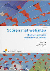 Scoren met websites - R. Dik, I. Brand, W. Hoogland (ISBN 9789001768638)