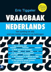 Vraagbaak Nederlands - Eric Tiggeler (ISBN 9789012582780)