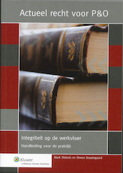 Integriteit op de werkvloer - M. Diebels, S. Staadegaard (ISBN 9789013050967)