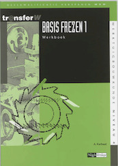 Basis frezen 1 Werkboek - A. Karbaat (ISBN 9789042525559)
