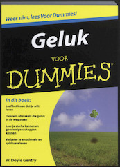 Geluk voor Dummies - W.D. Gentry, W.Doyle Gentry (ISBN 9789043017817)