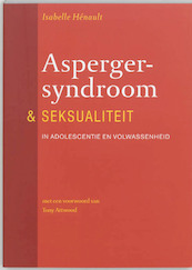 Asperger-syndroom en seksualiteit - I. Henault (ISBN 9789057122101)