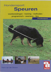 Hondensport Speuren - Hans van der Stroom, Karen Wolters (ISBN 9789058211446)