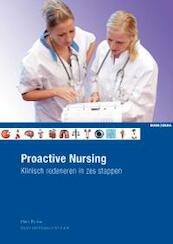 Proactive nursing - Marc Bakker, Coen van Heycop ten Ham (ISBN 9789059315365)