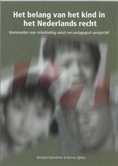 Het belang van het kind in het Nederlands recht - M. Kalverboer, E. Zijlstra (ISBN 9789066657694)
