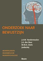 Onderzoek naar bewustzijn - J.A.M. Vandermeulen, J.A. den Boer (ISBN 9789461054616)