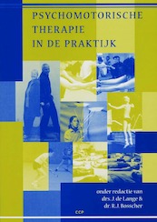 Psychomotorische therapie in de praktijk - (ISBN 9789076754499)