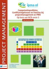 Competentieprofielen, Certificeringniveaus en Fucties bij projectmanagement - (ISBN 9789087539184)