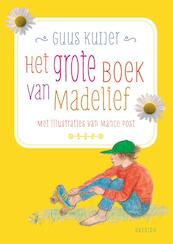 Het grote boek van Madelief - Guus Kuijer (ISBN 9789045113111)