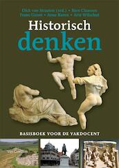 Historisch denken Basisboek voor de vakdocent - Rien Claassen, Frans Groot, Arno Raven, Arie Wilschut (ISBN 9789023249528)