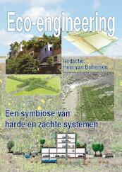 Eco-engineering - (ISBN 9789065622983)