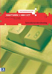 Maatwerk MBO ICT Gebruikersondersteuning - Ron de Graaf, Frits Gubbels, Frank Meert, Hans van Rheenen (ISBN 9789039526224)