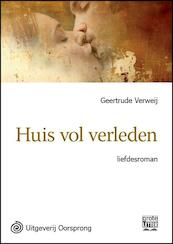 Huis vol verleden - grote letter uitgave - Geertrude Verweij (ISBN 9789461011244)