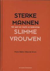 Sterke mannen, slimme vrouwen - Monic Buhrs, Elisa de Groot (ISBN 9789089651730)