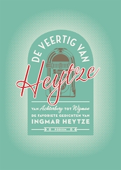 Veertig van Heytze - Ingmar Heytze (ISBN 9789057596940)