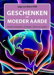 Geschenken van Moeder Aarde - Jaap van Etten (ISBN 9789078070511)