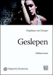 Geslepen - grote letter uitgave - Angelique van den Dongen (ISBN 9789461011466)