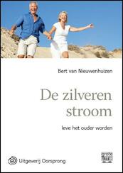 De zilveren stroom - grote letter uitgave - Bert van Nieuwenhuizen (ISBN 9789461011626)
