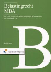 Belastingrecht MBA 2013 - Henk Guiljam, Marco Hoogesteger, Marco Kosters, Luc Meerschaert (ISBN 9789001831653)