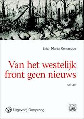 Van het Westelijk front geen nieuws - grote letter uitgave - Erich Maria Remarque (ISBN 9789461010131)