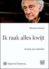 Ik raak alles kwijt - grote letter uitgave - Marianne Asman (ISBN 9789461011718)