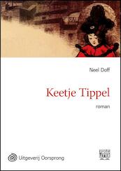 Keetje Tippel - grote letter uitgave - Neel Doff (ISBN 9789461011800)
