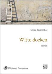 Witte doeken - grote letter uitgave - Selma Parmentier (ISBN 9789461011824)