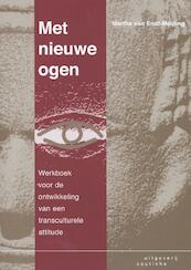 Met nieuwe ogen - Martha van Endt-Meijling (ISBN 9789046961988)