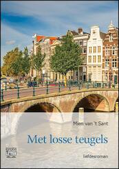 Met losse teugels - grote letter uitgave - Mien van 't Sant (ISBN 9789461012005)