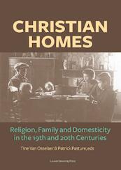 Christian Homes - Tine van Osselaer, Patrick Pasture, Jan Art, Thomas Buerman (ISBN 9789462700185)