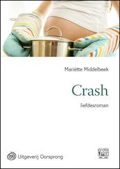 Crash - grote letter uitgave - Mariëtte Middelbeek (ISBN 9789461012357)