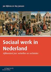 Sociaal werk in Nederland - Jan Bijlsma, Hay Janssen (ISBN 9789046904558)