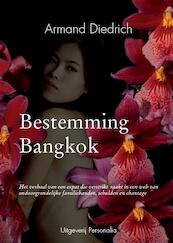 Bestemming Bangkok - Armand Diedrich (ISBN 9789079287581)