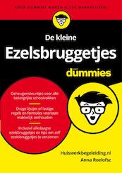De kleine Ezelsbruggetjes voor Dummies - Huiswerkbegeleiding.nl, Anna Roelofsz (ISBN 9789045351483)