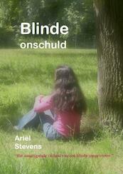 Blinde onschuld - Ariël Stevens (ISBN 9789078459439)