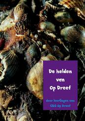 De helden van Op Dreef - (ISBN 9789463187558)