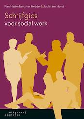 Schrijfgids voor social work - Kim Hartenberg-ter Hedde, Judith ter Horst (ISBN 9789046905166)