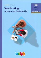 Voorlichting, advies en instructie Werkboek - (ISBN 9789006910520)