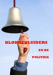 Klokkenluiders en de politiek - Binjamin Heyl (ISBN 9789461291936)