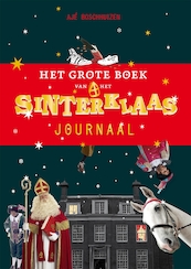 Het grote boek van Het Sinterklaasjournaal - Ajé Boschhuizen (ISBN 9789057598166)