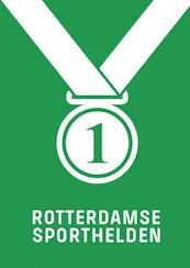 Rotterdamse Sporthelden - Ronald Tukker (ISBN 9789402155976)