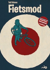 Fietsmod - Tobi Dahmen (ISBN 9789021406060)