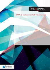 IPMA-C ICB 4 Courseware - Bert Hedeman (ISBN 9789401800914)