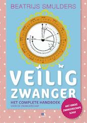 Veilig zwanger - Beatrijs Smulders (ISBN 9789021566221)