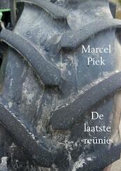 De laatste reünie - Marcel Piek (ISBN 9789463180245)