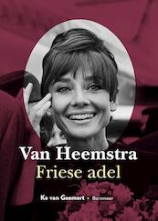 Van Heemstra Friese Adel - Ko van Geemert (ISBN 9789056154189)